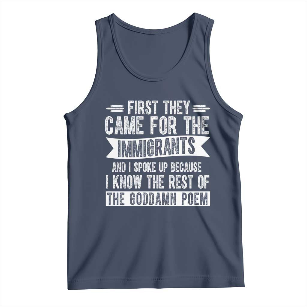 First They Came for The Immigrants Tank Top Funny Saying Human Rights