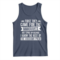 First They Came for The Immigrants Tank Top Funny Saying Human Rights