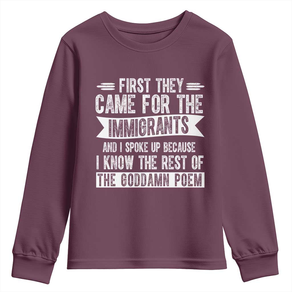 First They Came for The Immigrants Youth Sweatshirt Funny Saying Human Rights