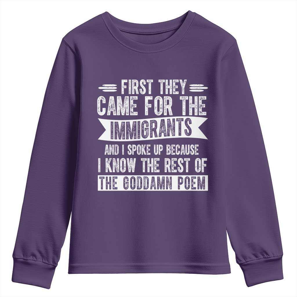 First They Came for The Immigrants Youth Sweatshirt Funny Saying Human Rights