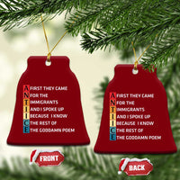 First They Came for The Immigrants Ceramic Ornament Sarcastic Immigration Rights Protest