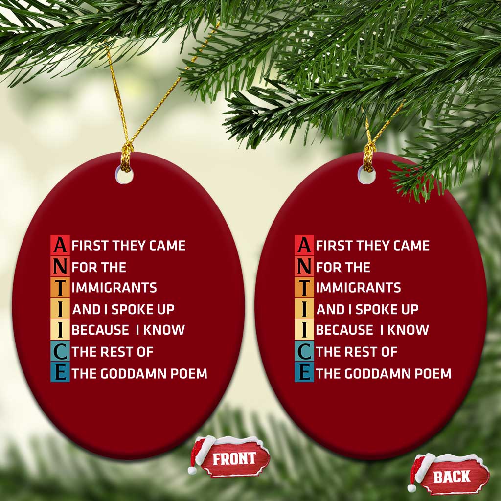 First They Came for The Immigrants Ceramic Ornament Sarcastic Immigration Rights Protest