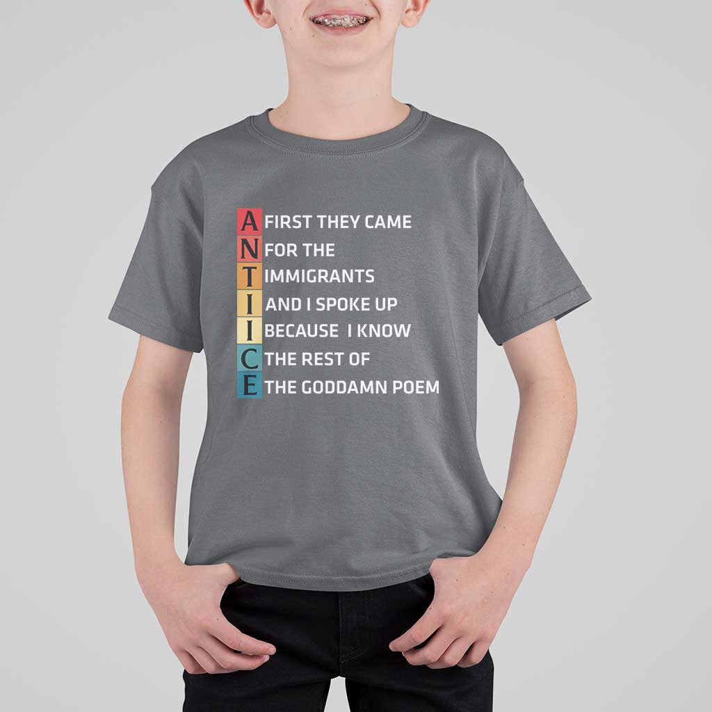 First They Came for The Immigrants T Shirt For Kid Sarcastic Immigration Rights Protest