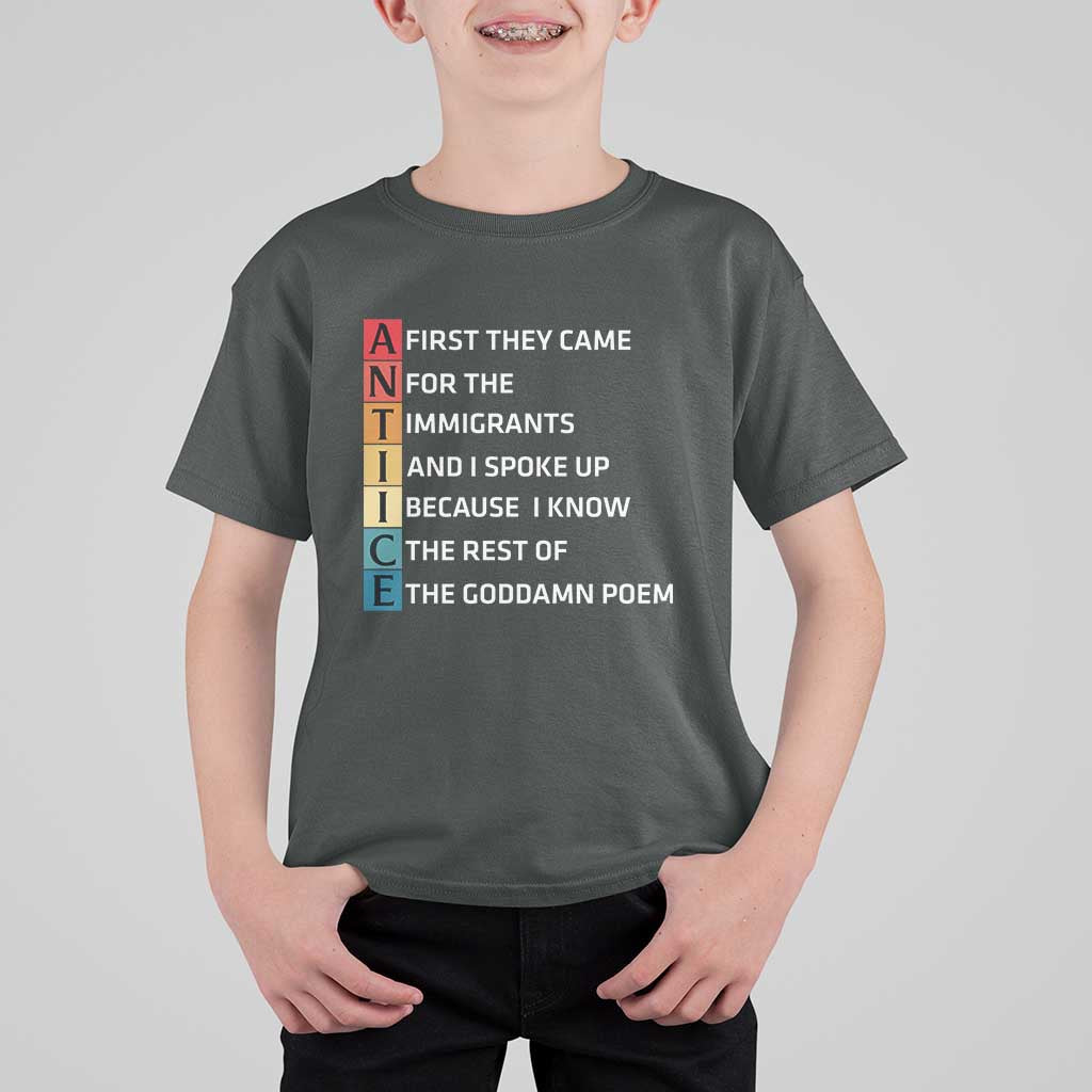 First They Came for The Immigrants T Shirt For Kid Sarcastic Immigration Rights Protest