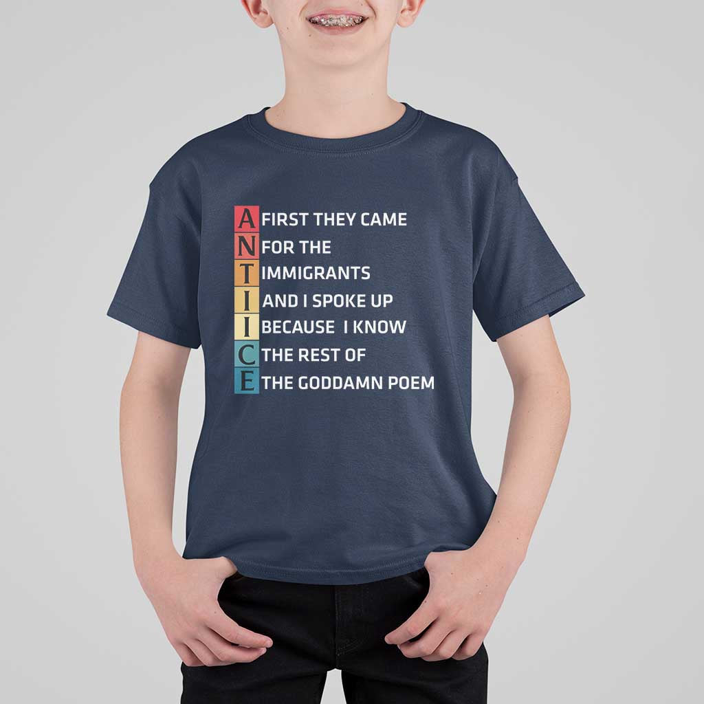 First They Came for The Immigrants T Shirt For Kid Sarcastic Immigration Rights Protest