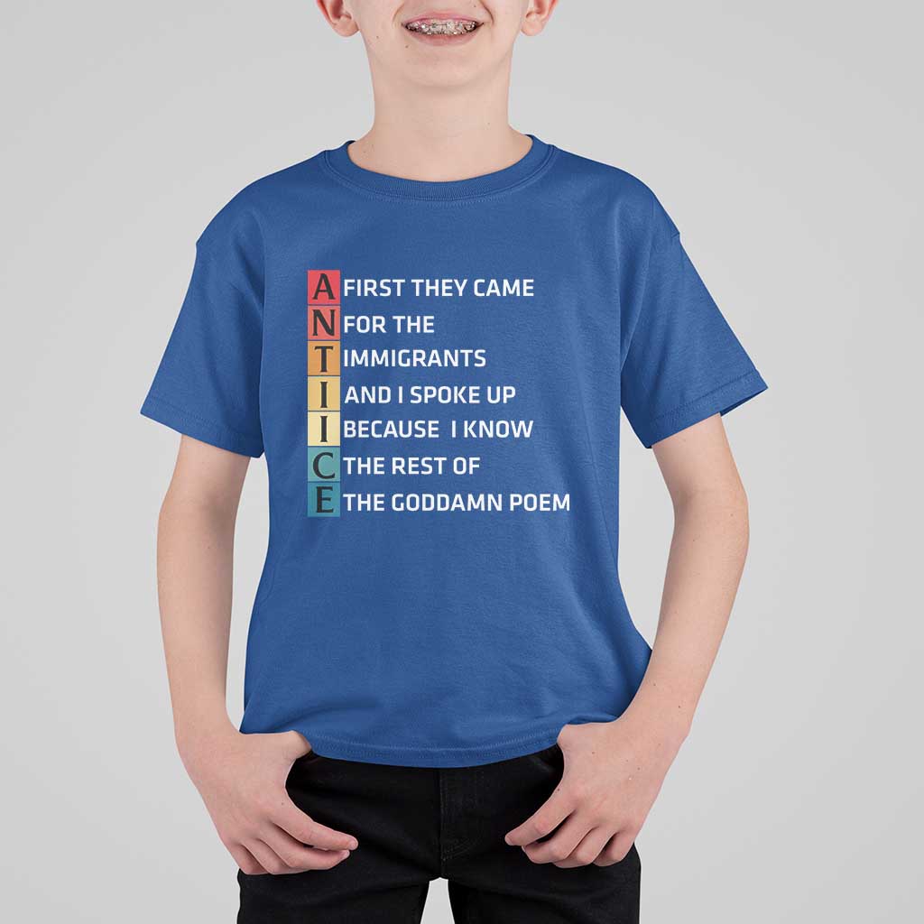 First They Came for The Immigrants T Shirt For Kid Sarcastic Immigration Rights Protest