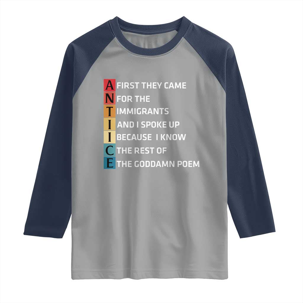 First They Came for The Immigrants Raglan Shirt Sarcastic Immigration Rights Protest