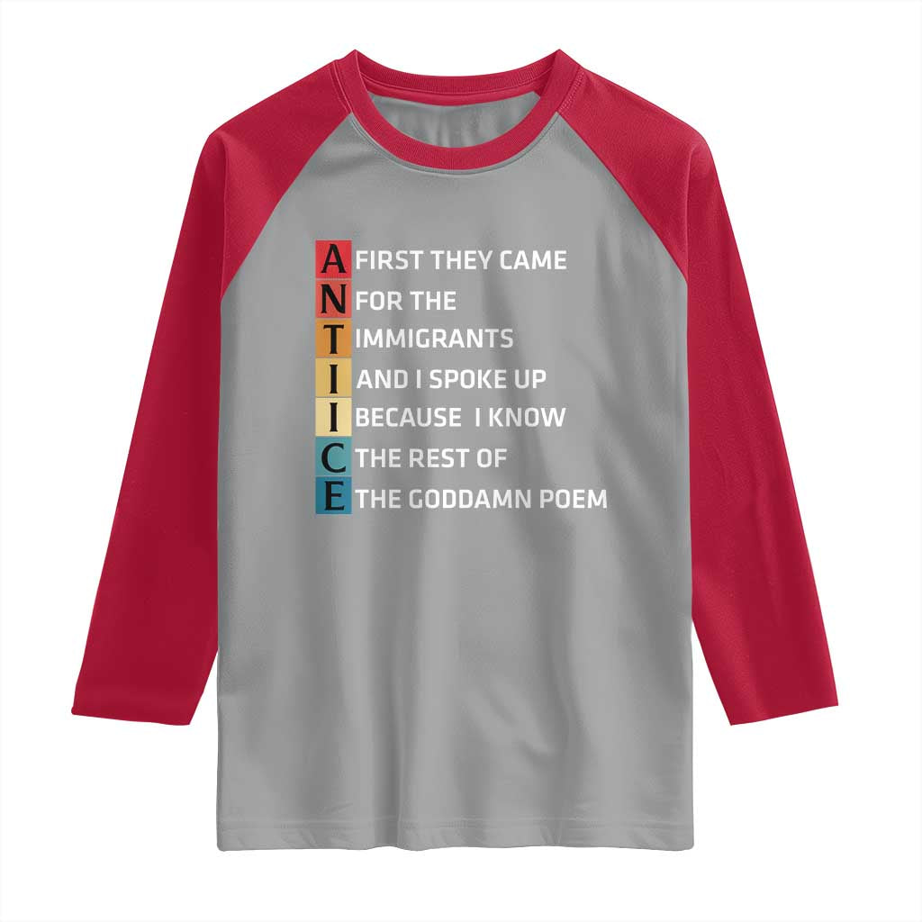 First They Came for The Immigrants Raglan Shirt Sarcastic Immigration Rights Protest