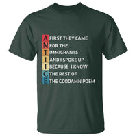 First They Came for The Immigrants T Shirt Sarcastic Immigration Rights Protest