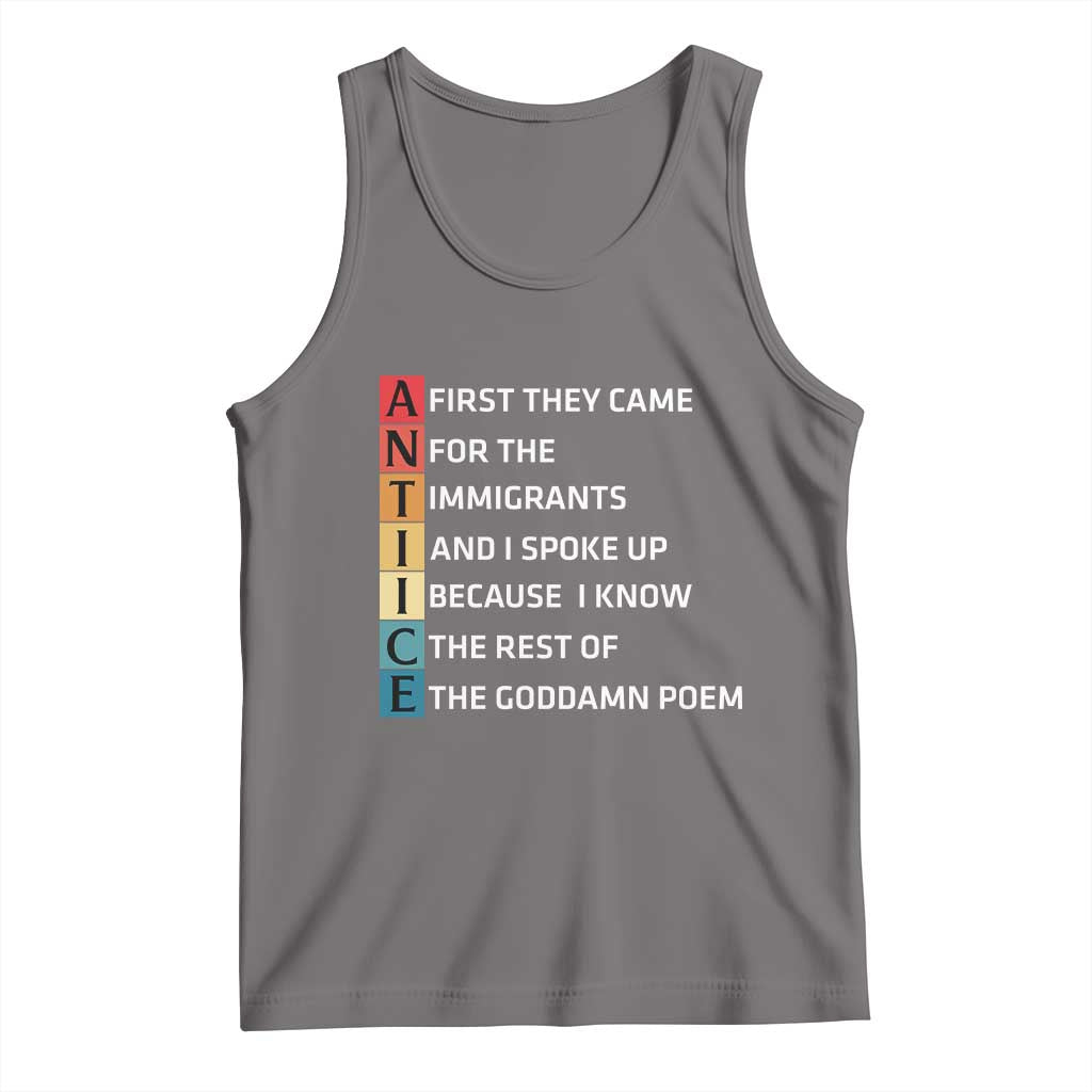 First They Came for The Immigrants Tank Top Sarcastic Immigration Rights Protest