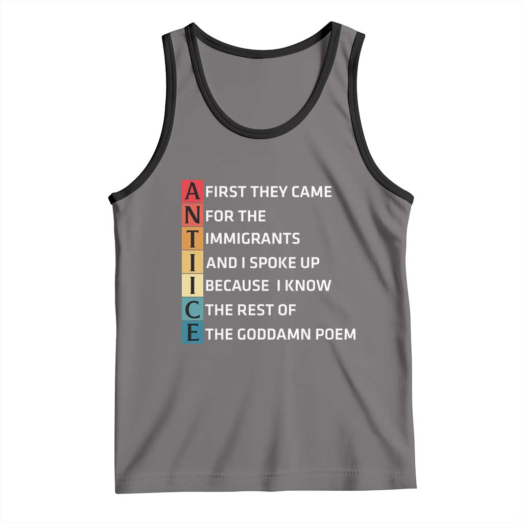First They Came for The Immigrants Tank Top Sarcastic Immigration Rights Protest