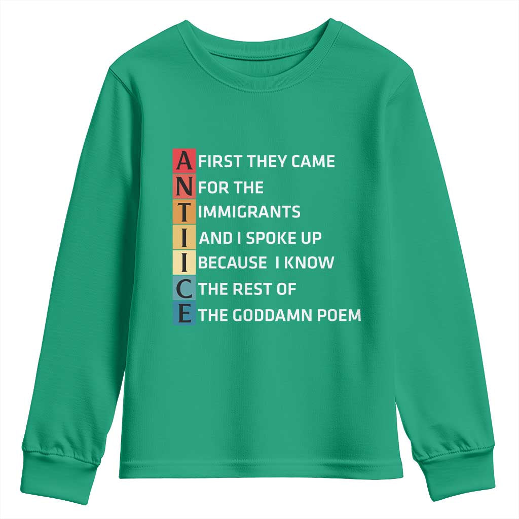 First They Came for The Immigrants Youth Sweatshirt Sarcastic Immigration Rights Protest