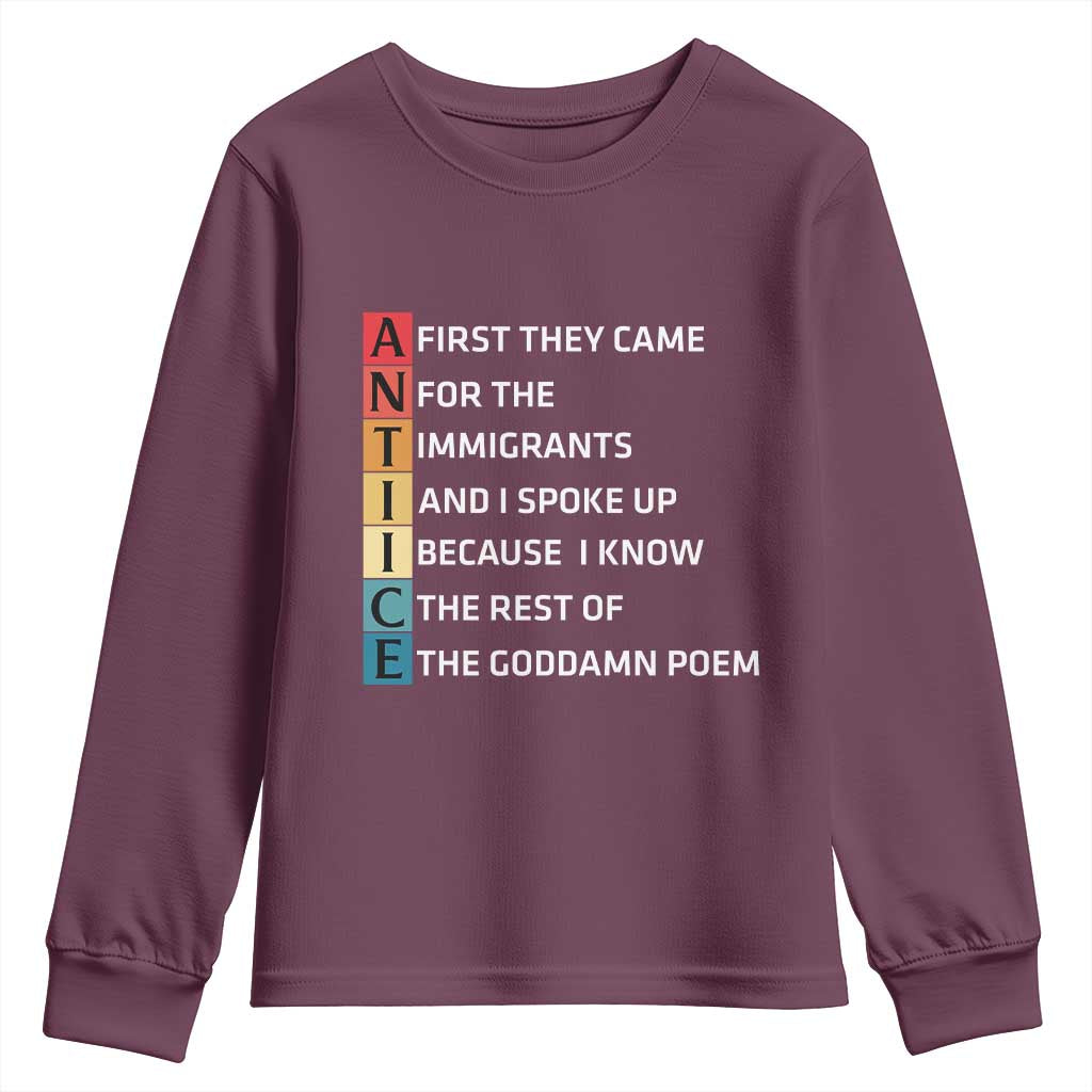 First They Came for The Immigrants Youth Sweatshirt Sarcastic Immigration Rights Protest