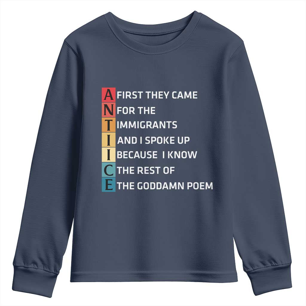 First They Came for The Immigrants Youth Sweatshirt Sarcastic Immigration Rights Protest