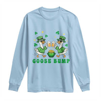 Funny St Patricks Day Goose Drinking Beer Long Sleeve Shirt Goose Bump