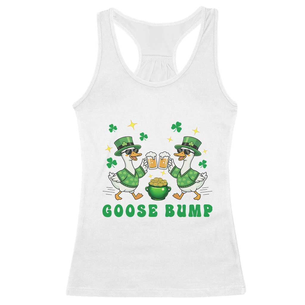 Funny St Patricks Day Goose Drinking Beer Racerback Tank Top Goose Bump
