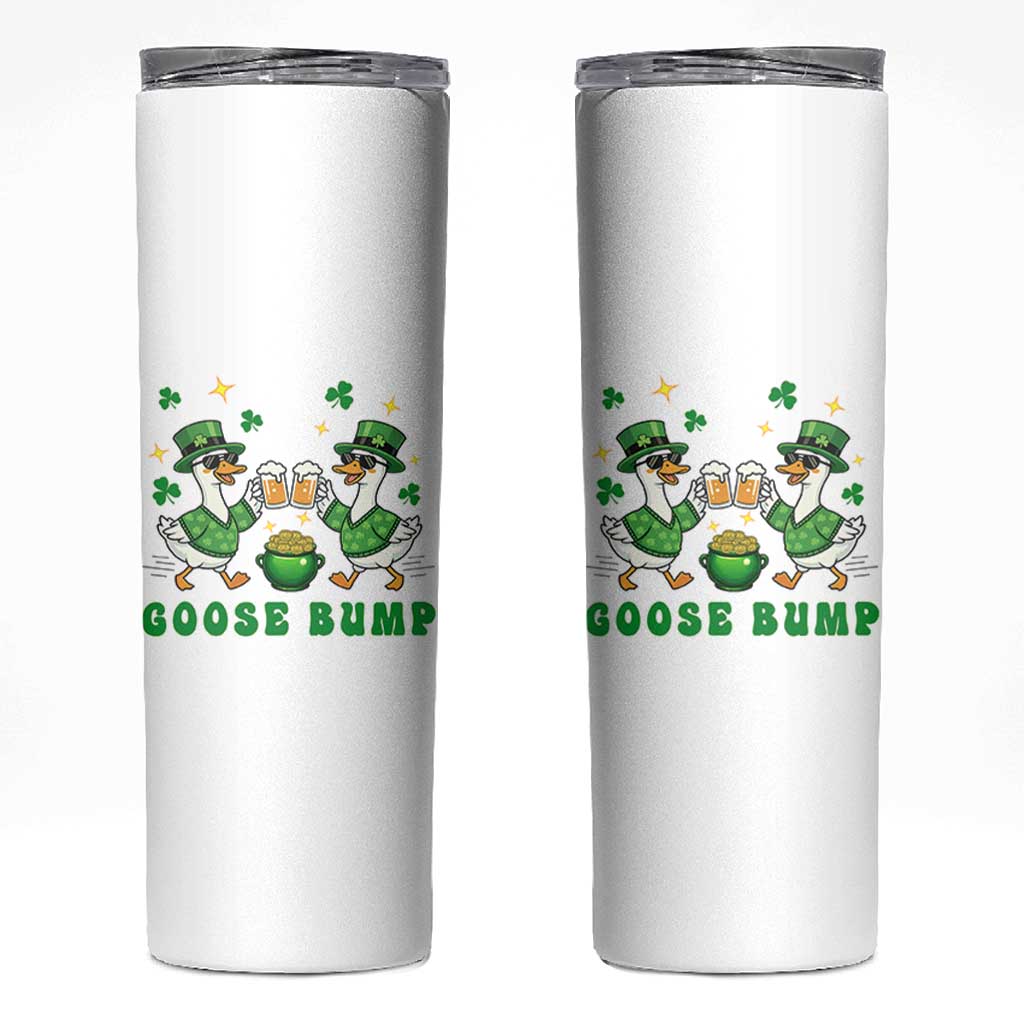 Funny St Patricks Day Goose Drinking Beer Skinny Tumbler Goose Bump
