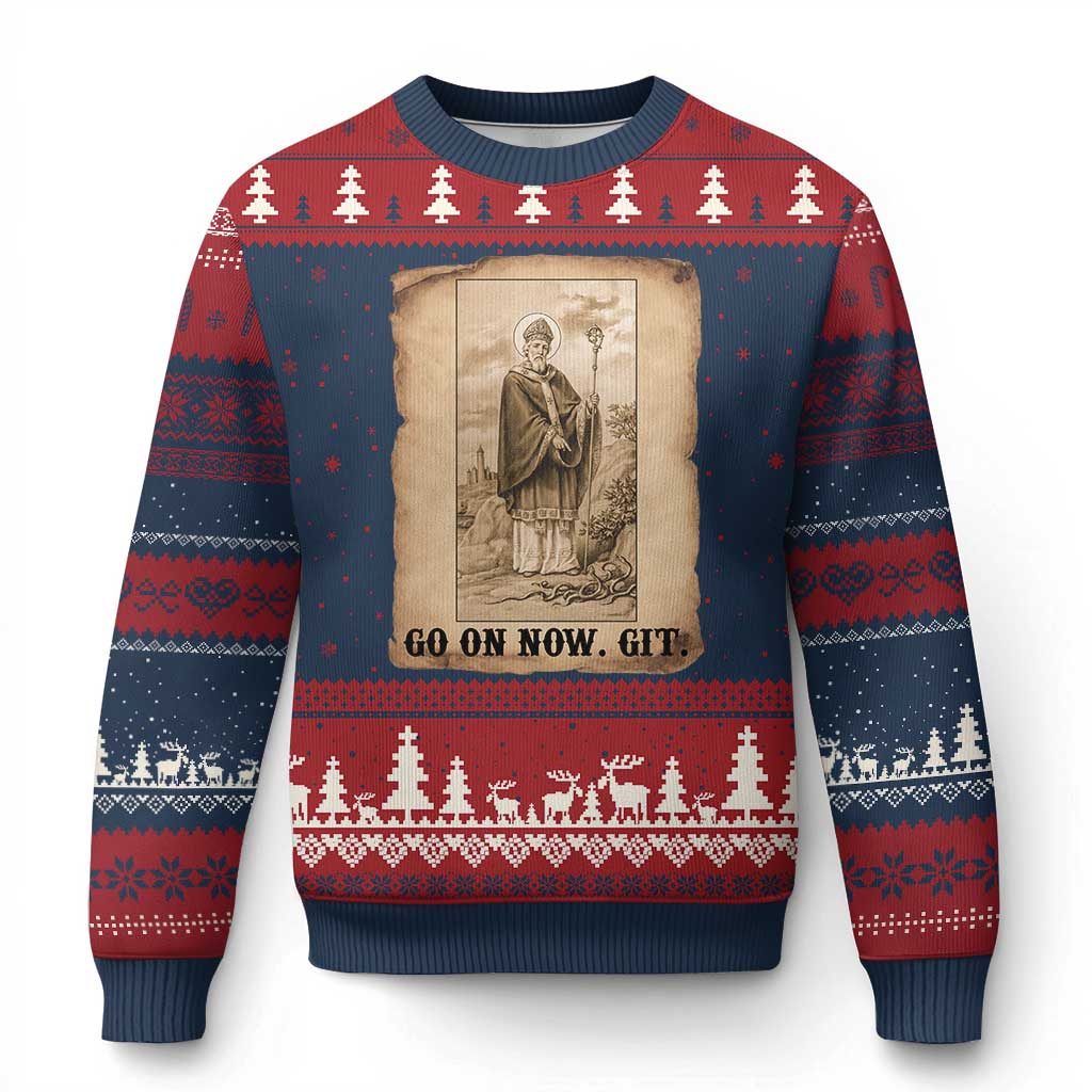 Funny Saint Patrick Irish Catholic St Patrick's Day Ugly Christmas Sweater Go On Now Git