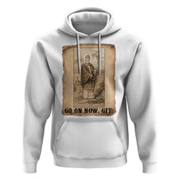 Funny Saint Patrick Irish Catholic St Patrick's Day Hoodie Go On Now Git