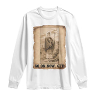 Funny Saint Patrick Irish Catholic St Patrick's Day Long Sleeve Shirt Go On Now Git