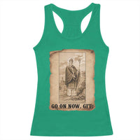 Funny Saint Patrick Irish Catholic St Patrick's Day Racerback Tank Top Go On Now Git