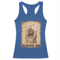 Funny Saint Patrick Irish Catholic St Patrick's Day Racerback Tank Top Go On Now Git