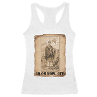 Funny Saint Patrick Irish Catholic St Patrick's Day Racerback Tank Top Go On Now Git