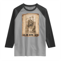 Funny Saint Patrick Irish Catholic St Patrick's Day Raglan Shirt Go On Now Git