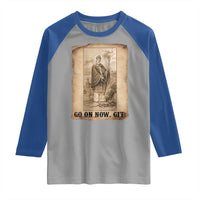 Funny Saint Patrick Irish Catholic St Patrick's Day Raglan Shirt Go On Now Git