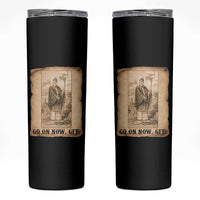 Funny Saint Patrick Irish Catholic St Patrick's Day Skinny Tumbler Go On Now Git