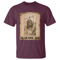Funny Saint Patrick Irish Catholic St Patrick's Day T Shirt Go On Now Git