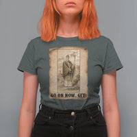 Funny Saint Patrick Irish Catholic St Patrick's Day T Shirt For Women Go On Now Git