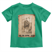 Funny Saint Patrick Irish Catholic St Patrick's Day Toddler T Shirt Go On Now Git