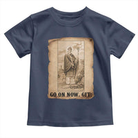 Funny Saint Patrick Irish Catholic St Patrick's Day Toddler T Shirt Go On Now Git