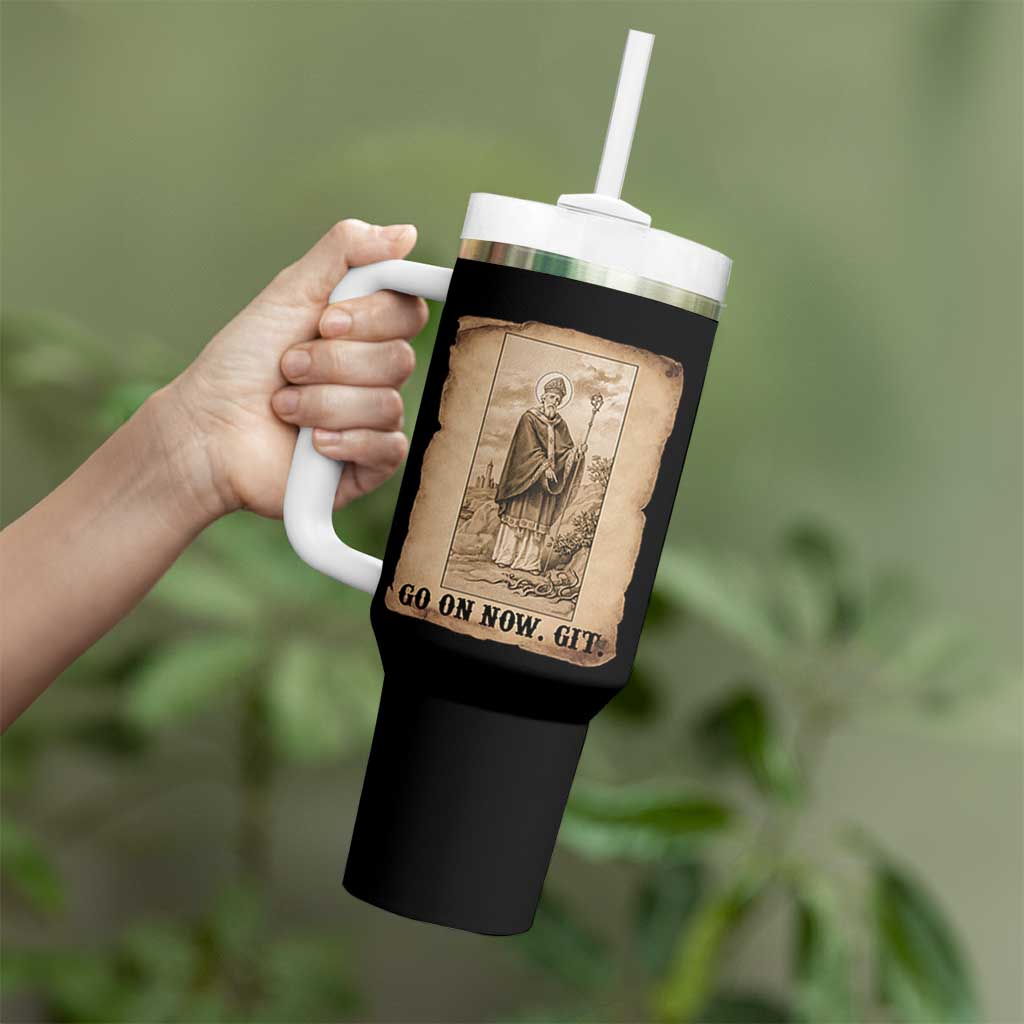 Funny Saint Patrick Irish Catholic St Patrick's Day Tumbler With Handle Go On Now Git