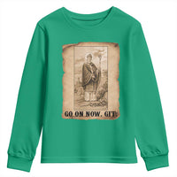 Funny Saint Patrick Irish Catholic St Patrick's Day Youth Sweatshirt Go On Now Git