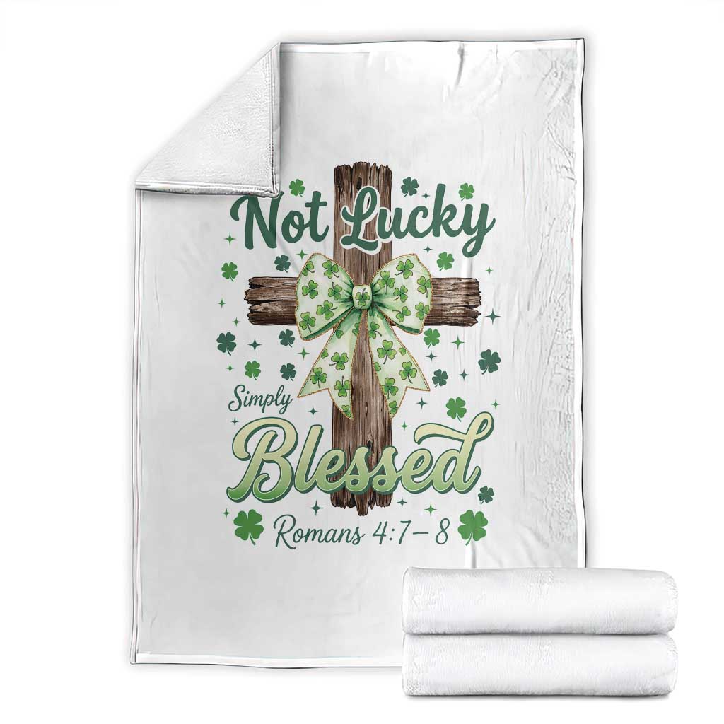 Shamrock Cross Irish St Patrick's Day Throw Blanket Not Lucky Simply Blessed