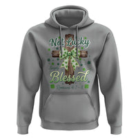 Shamrock Cross Irish St Patrick's Day Hoodie Not Lucky Simply Blessed
