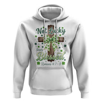 Shamrock Cross Irish St Patrick's Day Hoodie Not Lucky Simply Blessed