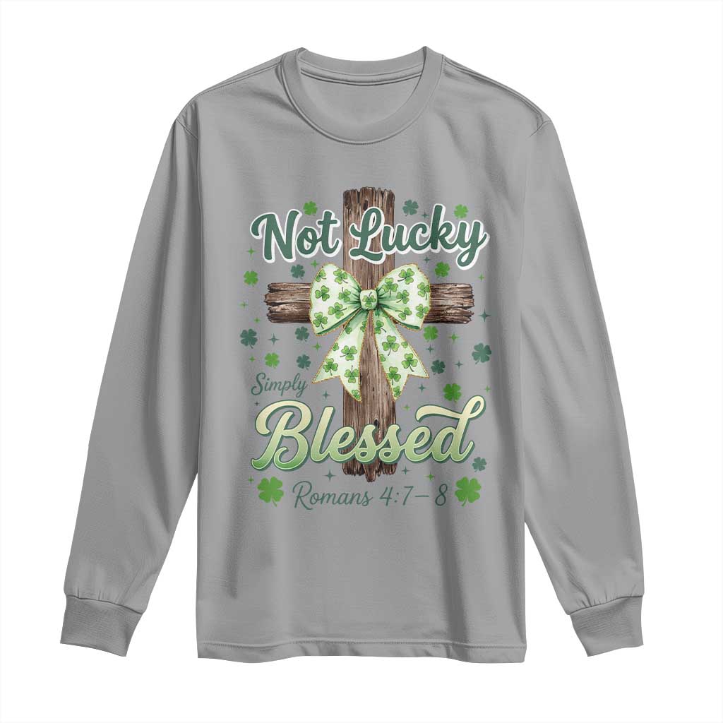 Shamrock Cross Irish St Patrick's Day Long Sleeve Shirt Not Lucky Simply Blessed