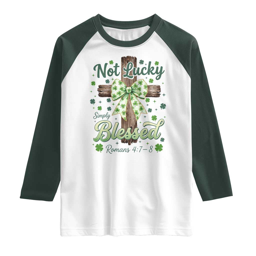 Shamrock Cross Irish St Patrick's Day Raglan Shirt Not Lucky Simply Blessed