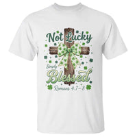 Shamrock Cross Irish St Patrick's Day T Shirt Not Lucky Simply Blessed