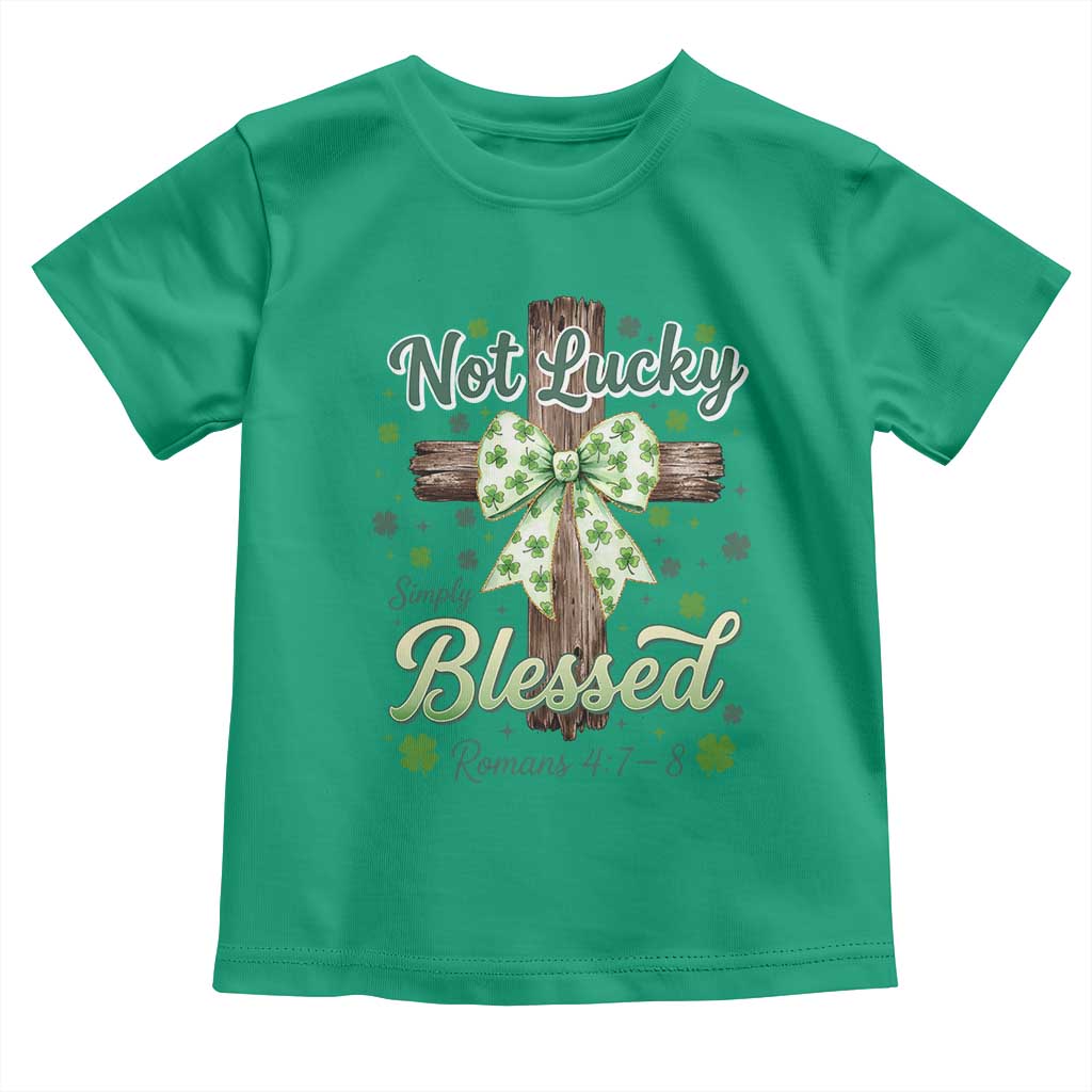 Shamrock Cross Irish St Patrick's Day Toddler T Shirt Not Lucky Simply Blessed