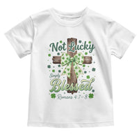 Shamrock Cross Irish St Patrick's Day Toddler T Shirt Not Lucky Simply Blessed