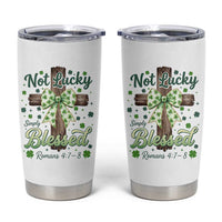 Shamrock Cross Irish St Patrick's Day Tumbler Cup Not Lucky Simply Blessed