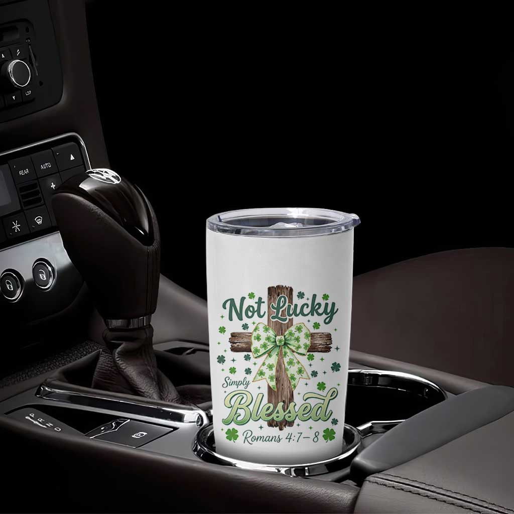 Shamrock Cross Irish St Patrick's Day Tumbler Cup Not Lucky Simply Blessed