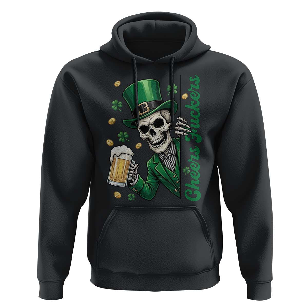 Cheers Fuckers St Patricks Day Hoodie Funny Skeleton Drinking Beer
