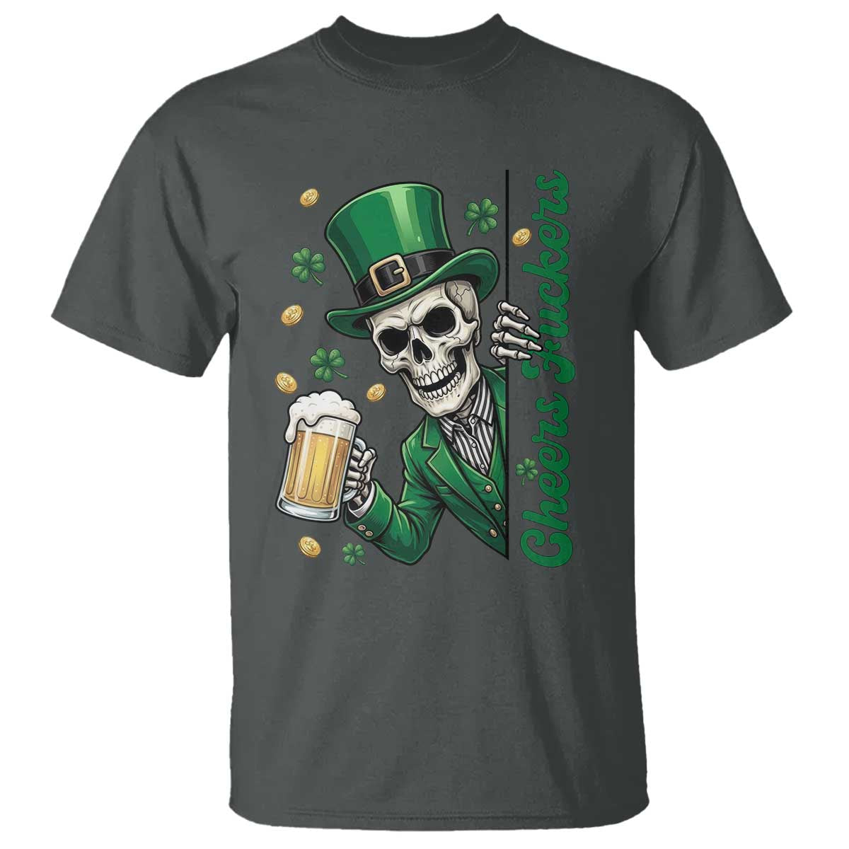 Cheers Fuckers St Patricks Day T Shirt Funny Skeleton Drinking Beer