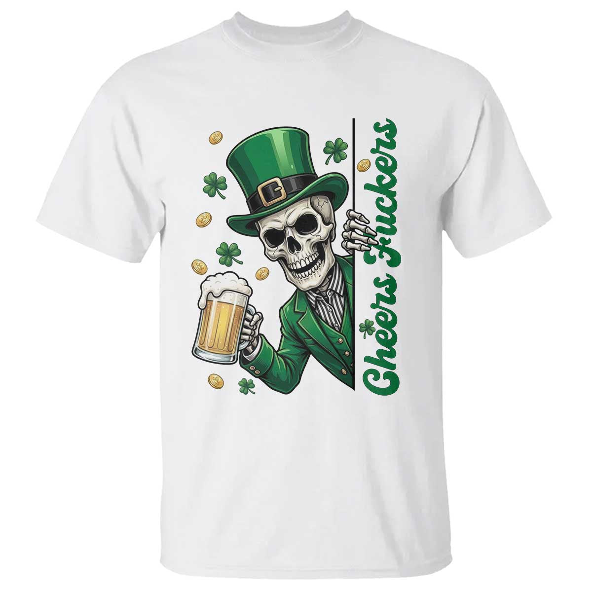 Cheers Fuckers St Patricks Day T Shirt Funny Skeleton Drinking Beer