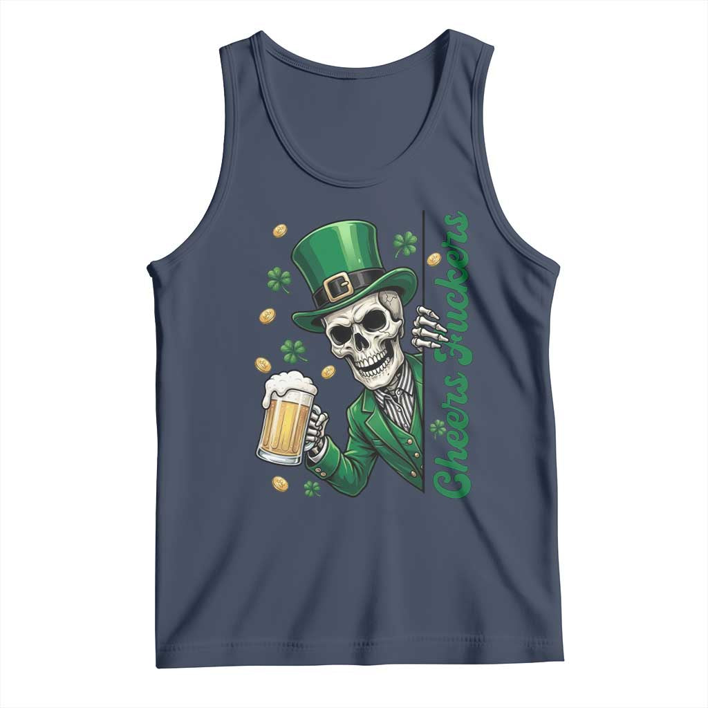 Cheers Fuckers St Patricks Day Tank Top Funny Skeleton Drinking Beer
